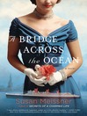 Cover image for A Bridge Across the Ocean
